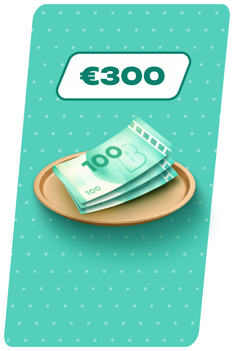 Make €300 deposit
